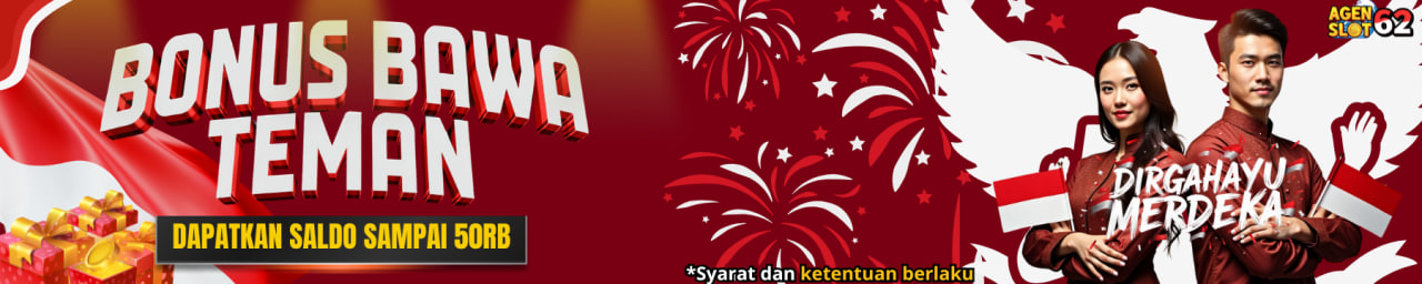 BONUS AJAK TEMAN AGenSLot62